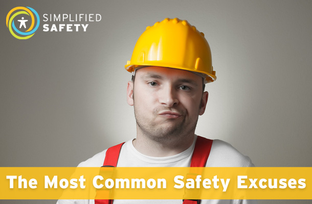 The Most Common Safety Excuses